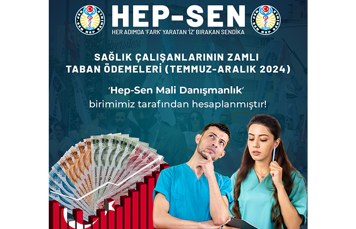 2024 Temmuz Ayı Zamlı Tahmini Sağlık Çalışanı Taban Ödemeleri