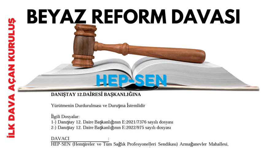 Ek Ödeme Yönetmeliğine Dava Açılmıştır Beyaz Reform Davası