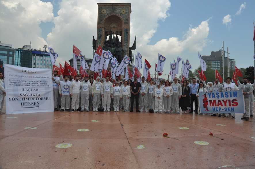 HEP-SEN 1 MAYIS TAKSİM EYLEMİ "SAĞLIK SİSTEMİNE REÇETE: YÖNETİMDE REFORM"