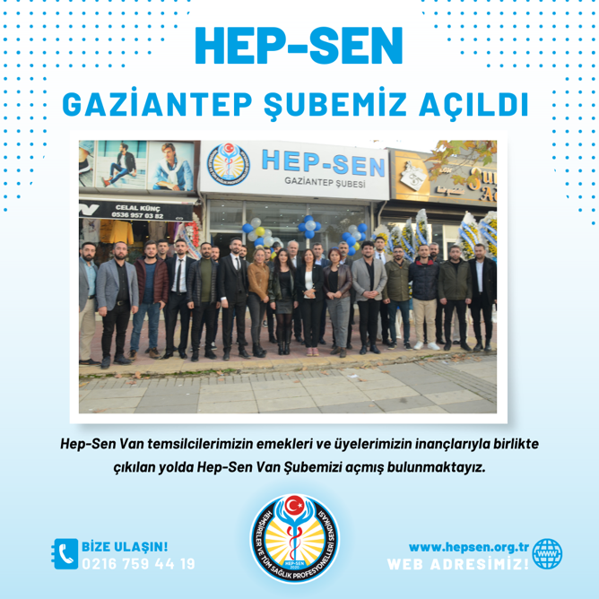 HEP-SEN GAZİANTEP ŞUBEMİZ AÇILDI