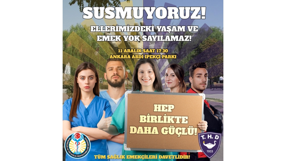 Türk Hemşireler Derneği & Hemşireler ve Tüm Sağlık Profesyonelleri Sendikası ULUS MEYDAN